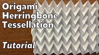 Origami Herringbone Tessellation  Tutorial [upl. by Nueoras]