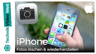 iPhone 7 Fotos löschen und wiederherstellen [upl. by Gaylor]