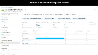 Respond to backup alerts using Azure Monitor [upl. by Scheer276]