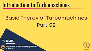 Basic Theroy of TurbomachinesPart02 [upl. by Nitsruk]