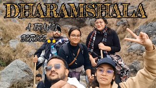 DHARAMSHALA day 1 full masti met our local travel guide 🦮 [upl. by Dryfoos]