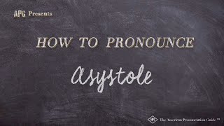 How to Pronounce Asystole Real Life Examples [upl. by Kirsteni]