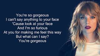 Taylor Swift  Gorgeous Lyrics [upl. by Niatirb839]