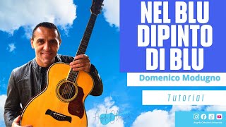 Nel Blu Dipinto Di Blu VOLARE  Domenico Modugno  Chitarra [upl. by Ama]