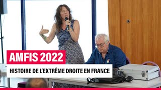 Histoire de l’extrême droite en France  AMFIS2022 [upl. by Jeromy499]