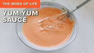 Easy Yum Yum Sauce Recipe  The Woks of Life [upl. by Meryl]