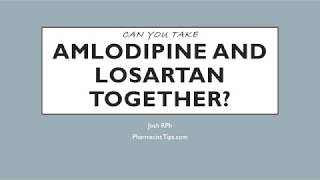 Can you take Amlodipine and Losartan together [upl. by Jobie]