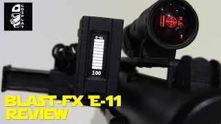 BlastFX E11 Blaster Review TRamp [upl. by Anerol]