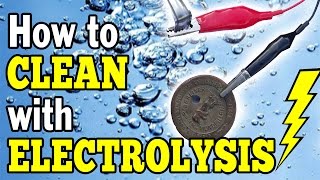 How To Clean With Electrolysis [upl. by Cchaddie]