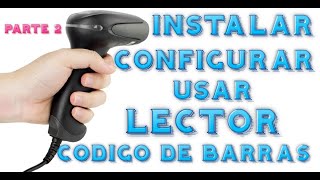 Como Instalar Configurar y Usar un Lector de Codigo de Barras Laser Parte 1 [upl. by Araem]