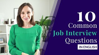 10 Common Job Interview Questions and Answers Job Interviews in English [upl. by Airec]