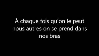 Nous autres Lyrics les 2 frères [upl. by Bartle743]