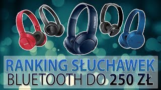 Najlepsze Słuchawki Bluetooth do 250 zł 🎧 RANKING TOP 5 W 2017 ROKU [upl. by Atirma]