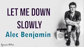 let me down slowly lyrics Alec benjamin [upl. by Yenal778]