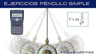 Péndulo Simple Ejercicios Resueltos paso a paso [upl. by Buffo]