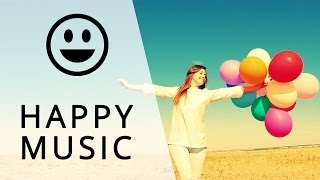 Happy instrumental music [upl. by Belier317]