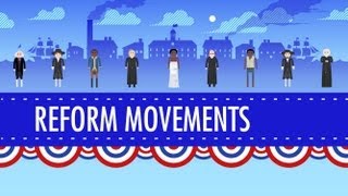 19th Century Reforms Crash Course US History 15 [upl. by Lladnew514]