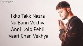 Chan Vekhya Lyrics  Harnoor  Status  Gifty  Yeah Proof  New Punjabi Song  DilpreetLyrics [upl. by Aisya913]