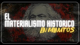 EL MATERIALISMO HISTÓRICO en minutos [upl. by Kinsley]