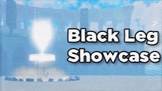 black leg showcase [upl. by Oivat]