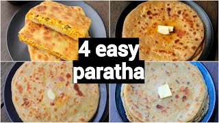 4 types of easy amp quick paratha  different types of paratha for lunch box  stuffed paratha recipes [upl. by Aramois]