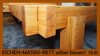 Massivholz Bett aus Eichenbalken selber bauen [upl. by Xaviera438]