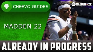 MADDEN NFL 22  Already In Progress  Achievement  Trophy Guide Xbox [upl. by Gambell255]