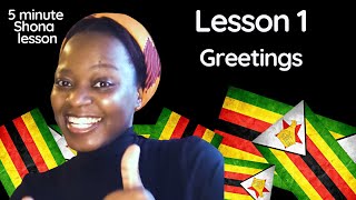 Lesson 1 Greetings  Shona Beginner Lessons Speak Shona [upl. by Aitam853]