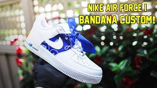 NIKE AIR FORCE 1 BANDANA CUSTOM TUTORIAL EASY [upl. by Pandolfi16]