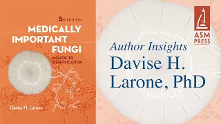 Medically Important Fungi A Guide to Identification with Davise H Larone [upl. by Claudio]