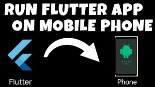 Run flutter app on real device  Flutter app on Android mobile phone tutorial [upl. by Gatias]