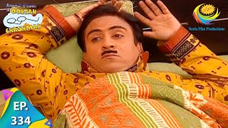 Taarak Mehta Ka Ooltah Chashmah  Episode 334  Full Episode [upl. by Anidnamra]