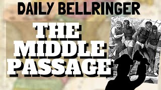 The Middle Passage History [upl. by Ellerrehc532]