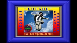 VOLARE Nel blu dipinto di blu  KARAOKE – Domenico Modugno [upl. by Gomez450]