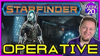 Starfinder Classes Operative  How to Play Starfinder  Taking20 [upl. by Sandor]