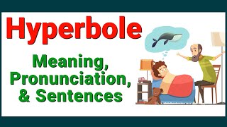 Hyperbole Meaning  Hyperbole Examples  Advanced English Vocabulary [upl. by Bernardina740]