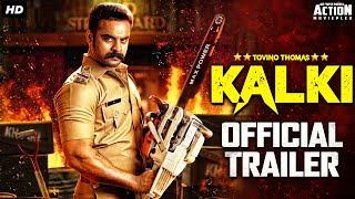 KALKI 2021 Official Hindi Trailer  New Hindi Dubbed Movie 2021  Tovino Thomas  South Movie 2021 [upl. by Anoo22]