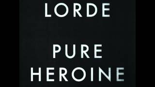 Lorde  Team  With Lyrics  Pure Heroine [upl. by Ellenaj512]