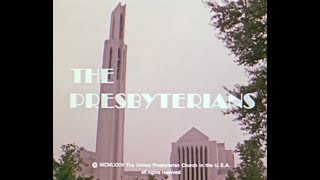 The Presbyterians [upl. by Irama]