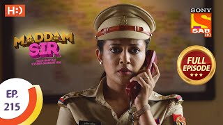 Maddam Sir  Ep 215  Full Episode  7th April 2021 [upl. by Kerstin]