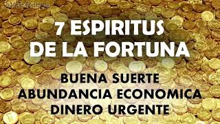 7 Espiritus de la Fortuna oración para buena suerte abundancia económica dinero urgente [upl. by Oilenroc]