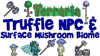 Truffle NPC House Guide Surface Mushroom Biome Grass Seeds Spear and More Terraria 13 PC [upl. by Alliw]