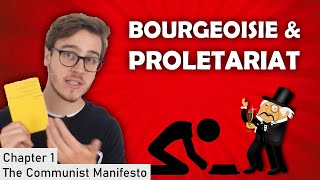 Bourgeois amp Proletariat  Chapter 1 [upl. by Middleton539]