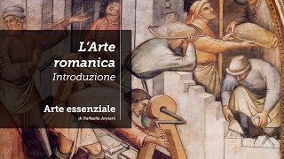 Larte romanica  introduzione [upl. by Anglim]