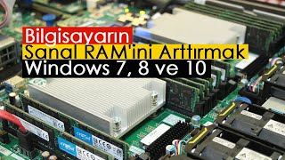 Bilgisayarın Sanal RAMini Arttırmak  Windows 7 8 ve 10 [upl. by Nnyleimaj995]