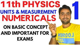 NUMERICAL PROBLEMS UNITS AND MEASUREMENT  CLASS 11 CBSE PHYSICS  PART 1 [upl. by Owades327]