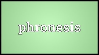 Phronesis Meaning [upl. by Ferdie]