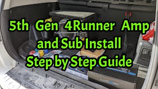 5th Gen 4Runner Amp and Subwoofer Install  No Step Skipped [upl. by Arded]