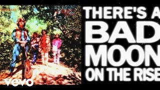 Creedence Clearwater Revival  Bad Moon Rising Official Lyric Video [upl. by Zulch]