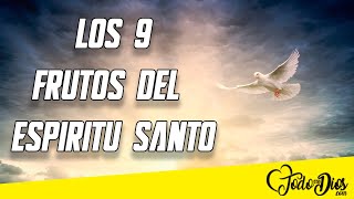 Los 9 Frutos Del Espíritu Santo Qué Son Y Que Significan [upl. by Noreik]